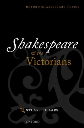 Sillars |  Shakespeare and the Victorians | Buch |  Sack Fachmedien