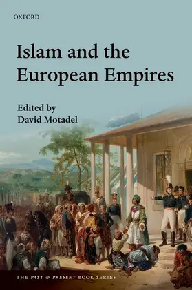 Motadel |  Islam and the European Empires | Buch |  Sack Fachmedien
