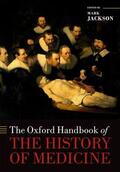 Jackson |  The Oxford Handbook of the History of Medicine | Buch |  Sack Fachmedien
