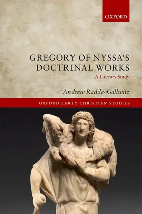 Radde-Gallwitz |  Gregory of Nyssa's Doctrinal Works | Buch |  Sack Fachmedien