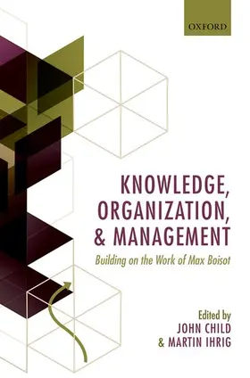 Child / Ihrig |  Knowledge, Organization, and Management | Buch |  Sack Fachmedien