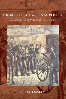Emsley |  Crime, Police, and Penal Policy | Buch |  Sack Fachmedien