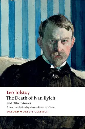 Tolstoy / Pasternak Slater / Kahn |  The Death of Ivan Ilyich and Other Stories | Buch |  Sack Fachmedien