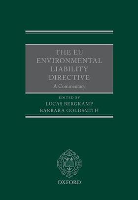 Bergkamp / Goldsmith | The EU Environmental Liability Directive | Buch | sack.de