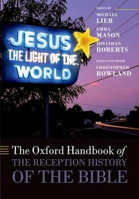 Lieb / Mason / Roberts |  The Oxford Handbook of the Reception History of the Bible | Buch |  Sack Fachmedien