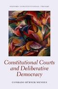 Mendes |  Constitutional Courts and Deliberative Democracy | Buch |  Sack Fachmedien
