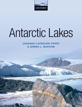 Laybourn-Parry / Wadham | Antarctic Lakes | Buch | 978-0-19-967049-9 | www.sack.de
