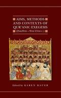 Bauer |  Aims, Methods and Contexts of Qur'anic Exegesis (2nd/8th-9th/15th Centuries) | Buch |  Sack Fachmedien