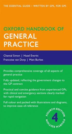Simon / Everitt / van Dorp | Oxford Handbook of General Practice | Buch | 978-0-19-967103-8 | sack.de