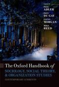 Adler / du Gay / Morgan |  The Oxford Handbook of Sociology, Social Theory, and Organization Studies: Contemporary Currents | Buch |  Sack Fachmedien