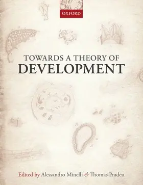 Minelli / Pradeu |  Towards a Theory of Development | Buch |  Sack Fachmedien