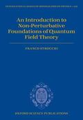 Strocchi |  An Introduction to Non-Perturbative Foundations of Quantum Field Theory | Buch |  Sack Fachmedien