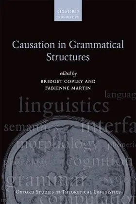 Copley / Martin |  Causation in Grammatical Structures | Buch |  Sack Fachmedien