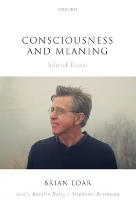 Loar |  Consciousness and Meaning | Buch |  Sack Fachmedien