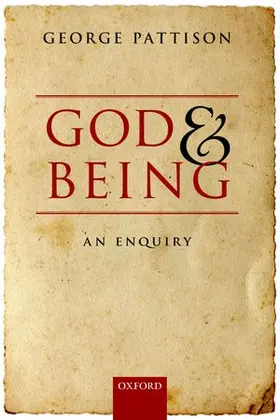 Pattison |  God and Being | Buch |  Sack Fachmedien