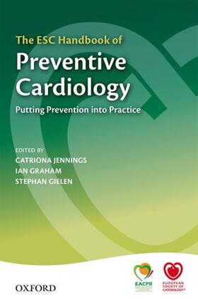 Jennings / Graham / Gielen |  The ESC Handbook of Preventive Cardiology | Buch |  Sack Fachmedien