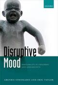 Stringaris / Taylor |  Disruptive Mood: Irritability in Children and Adolescents | Buch |  Sack Fachmedien