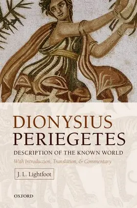 Lightfoot |  DIONYSIUS PERIEGETES C | Buch |  Sack Fachmedien