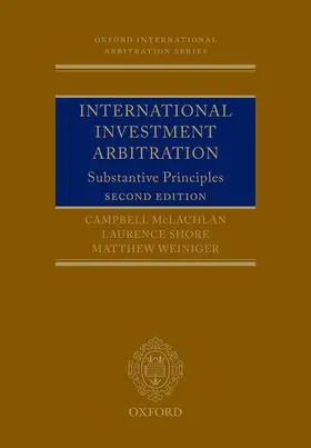 McLachlan / Shore / Weiniger |  International Investment Arbitration | Buch |  Sack Fachmedien