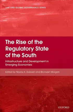 Dubash / Morgan |  The Rise of the Regulatory State of the South | Buch |  Sack Fachmedien