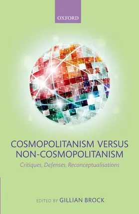 Brock |  Cosmopolitanism Versus Non-Cosmopolitanism: Critiques, Defenses, Reconceptualizations | Buch |  Sack Fachmedien