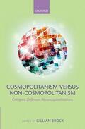 Brock |  Cosmopolitanism Versus Non-Cosmopolitanism: Critiques, Defenses, Reconceptualizations | Buch |  Sack Fachmedien