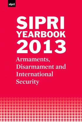 SIPRI Yearbook: Armaments, Disarmament and International Security | Buch | 978-0-19-967843-3 | sack.de