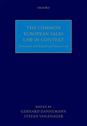 Dannemann / Vogenauer |  COMMON EUROPEAN SALES LAW IN CONTEXT C | Buch |  Sack Fachmedien