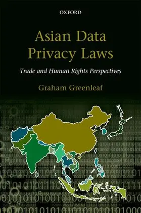 Greenleaf |  Asian Data Privacy Laws | Buch |  Sack Fachmedien