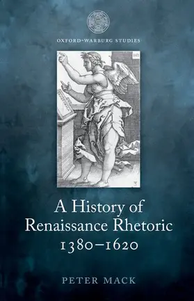 Mack |  A History of Renaissance Rhetoric 1380-1620 | Buch |  Sack Fachmedien