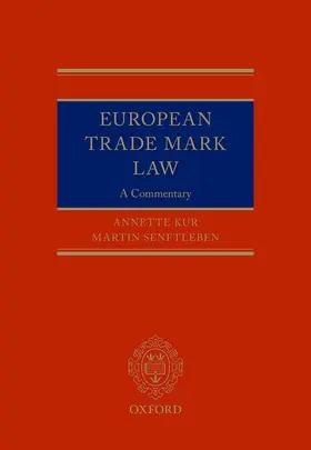Kur / Senftleben |  European Trade Mark Law | Buch |  Sack Fachmedien