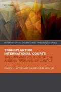 Alter / Helfer |  Transplanting International Courts | Buch |  Sack Fachmedien