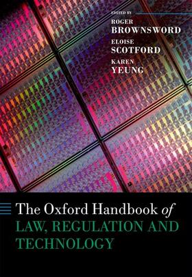Brownsword / Scotford / Yeung |  The Oxford Handbook of Law, Regulation and Technology | Buch |  Sack Fachmedien