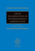 Hober / Hobér / Sussman |  Cross Examination in International Arbitration | Buch |  Sack Fachmedien