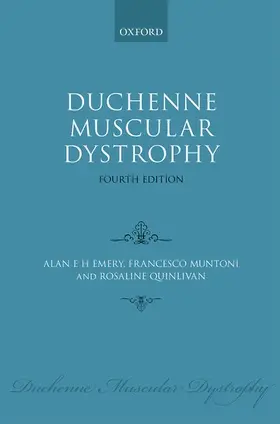 Emery / Muntoni / Quinlivan |  DUCHENNE MUSCULAR DYSTROPHY 4E OMMG C | Buch |  Sack Fachmedien