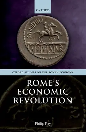 Kay |  Rome's Economic Revolution | Buch |  Sack Fachmedien