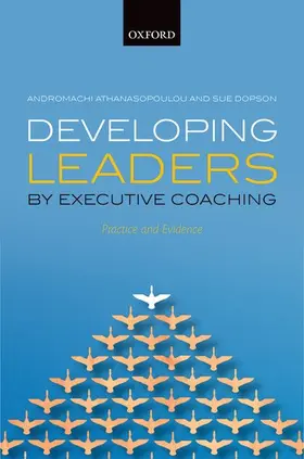 Athanasopoulou / Dopson |  DEVELOPING LEADERS BY EXECUT COACHING C | Buch |  Sack Fachmedien