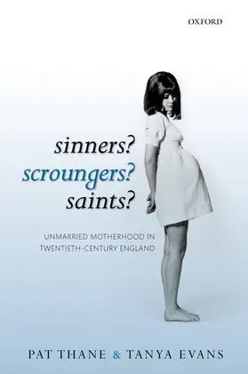 Thane / Evans |  Sinners? Scroungers? Saints? | Buch |  Sack Fachmedien