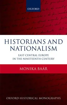 Baar / Baár / Baaar |  Historians and Nationalism | Buch |  Sack Fachmedien