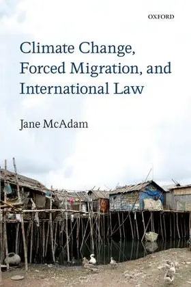 McAdam |  Climate Change, Forced Migration, and International Law | Buch |  Sack Fachmedien