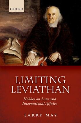 May | Limiting Leviathan: Hobbes on Law and International Affairs | Buch | 978-0-19-968280-5 | sack.de