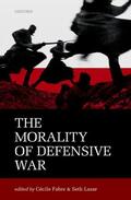 Fabre / Lazar |  The Morality of Defensive War | Buch |  Sack Fachmedien