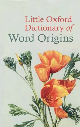 Cresswell |  Little Oxford Dictionary of Word Origins | Buch |  Sack Fachmedien