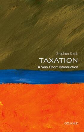 Smith | Taxation: A Very Short Introduction | Buch | 978-0-19-968369-7 | sack.de