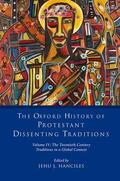 Hanciles |  The Oxford History of Protestant Dissenting Traditions, Volume IV | Buch |  Sack Fachmedien