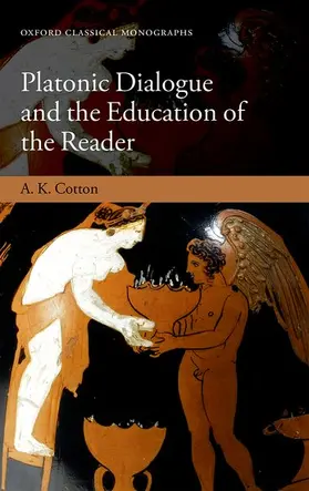 Cotton |  Platonic Dialogue and the Education of the Reader | Buch |  Sack Fachmedien