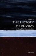 Heilbron |  The History of Physics: A Very Short Introduction | Buch |  Sack Fachmedien