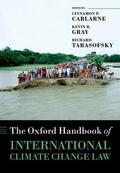 Carlarne / Gray / Tarasofsky |  The Oxford Handbook of International Climate Change Law | Buch |  Sack Fachmedien