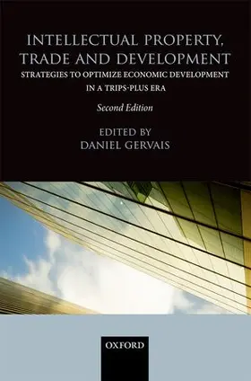 Gervais |  Intellectual Property, Trade and Development | Buch |  Sack Fachmedien