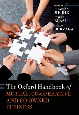 Michie / Blasi / Borzaga |  Oxford Handbook of Mutual, Co-Operative, and Co-Owned Business | Buch |  Sack Fachmedien